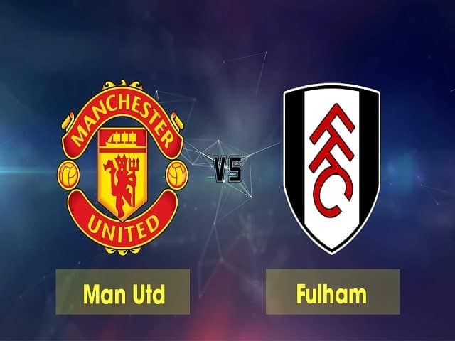 Soi kèo bóng đá 88FUN trận Manchester United vs Fulham, 00:00 – 19/05/2021 Soi kèo bóng đá 88FUN trận Manchester United vs Fulham, 00:00 – 19/05/2021