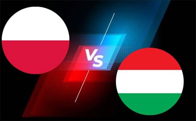 soi keo bong da tran ba lan vs hungary, 02:45 - 16/11/2021