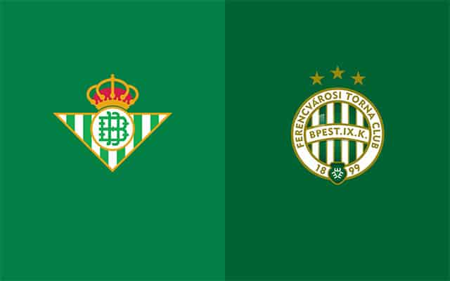 Soi kèo bóng đá 88FUN trận Betis vs Ferencvaros, 00:45 - 26/11/2021