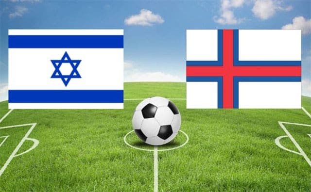 soi keo bong da tran israel vs quan dao faroe, 02:45 - 16/11/2021