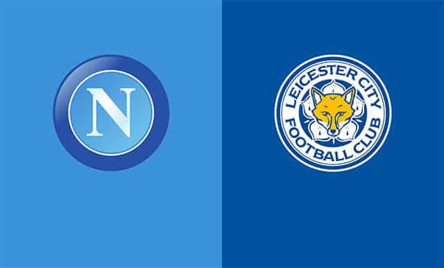 Soi kèo bóng đá 88FUN trận Napoli vs Leicester, 00:45 - 10/12/2021