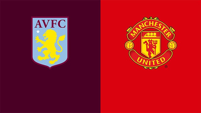 soi keo bong da tran aston villa vs manchester utd, 00:30 - 16/1/2022
