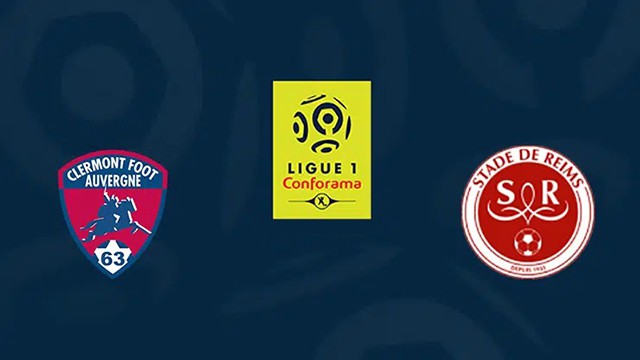 soi keo bong da tran clermont vs reims, 21:00 - 9/1/2022