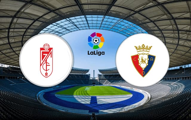 soi keo bong da tran granada cf vs osasuna, 20:00 - 23/1/2022