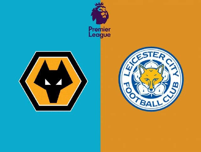 soi keo bong da tran wolves vs leicester, 23:30 - 20/2/2022