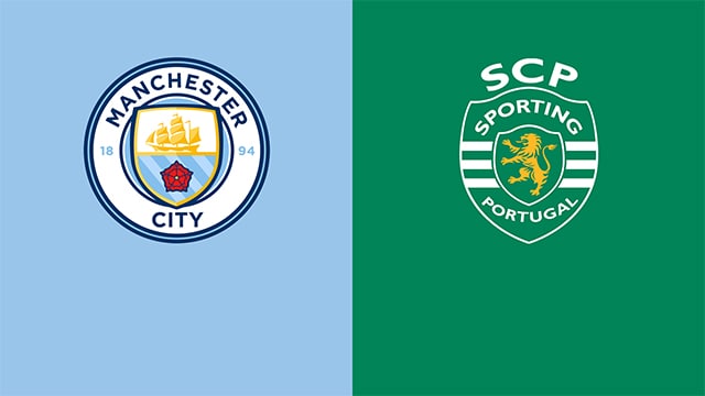 Soi kèo bóng đá 88FUN trận Manchester City vs Sporting, 03:00 - 10/3/2022