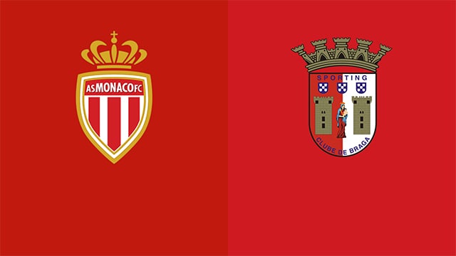 Soi kèo bóng đá 88FUN trận Monaco vs Braga, 00:45 - 18/3/2022