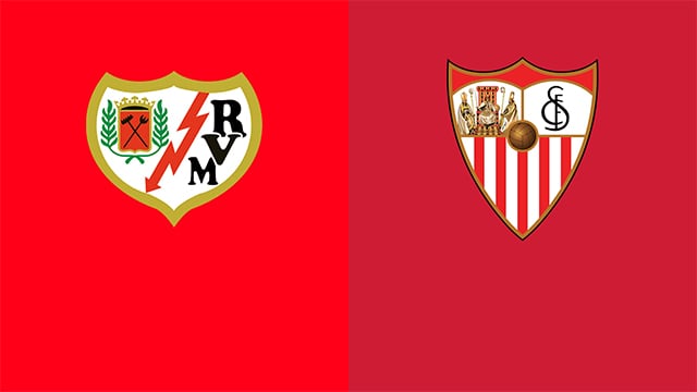soi keo bong da tran rayo vallecano vs sevilla, 20:00 - 13/3/2022