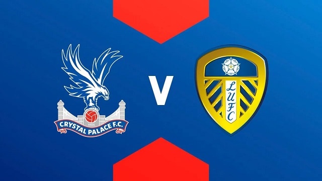 Soi kèo bóng đá 88FUN trận Crystal Palace vs Leeds, 02:00 - 26/4/2022