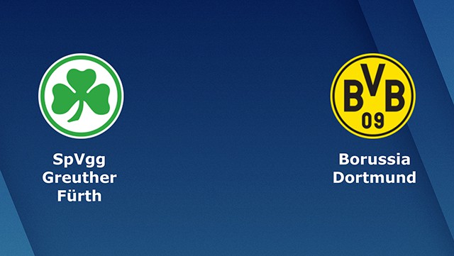 Soi kèo bóng đá 88FUN trận Greuther Furth vs Dortmund, 20:30 - 7/5/2022