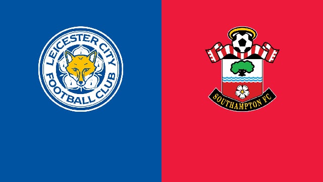 Soi kèo bóng đá 88FUN trận Leicester City vs Southampton, 22:00 - 22/5/2022