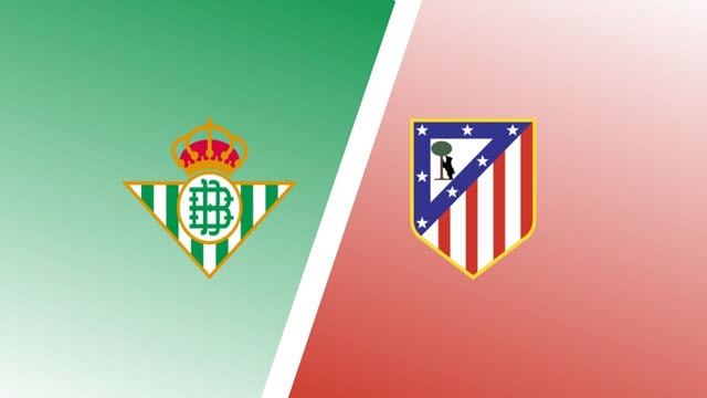 Soi kèo bóng đá 88FUN trận Betis vs Atl. Madrid, 21:15 Soi keo bong da tran Betis vs Atl. Madrid, 21:15