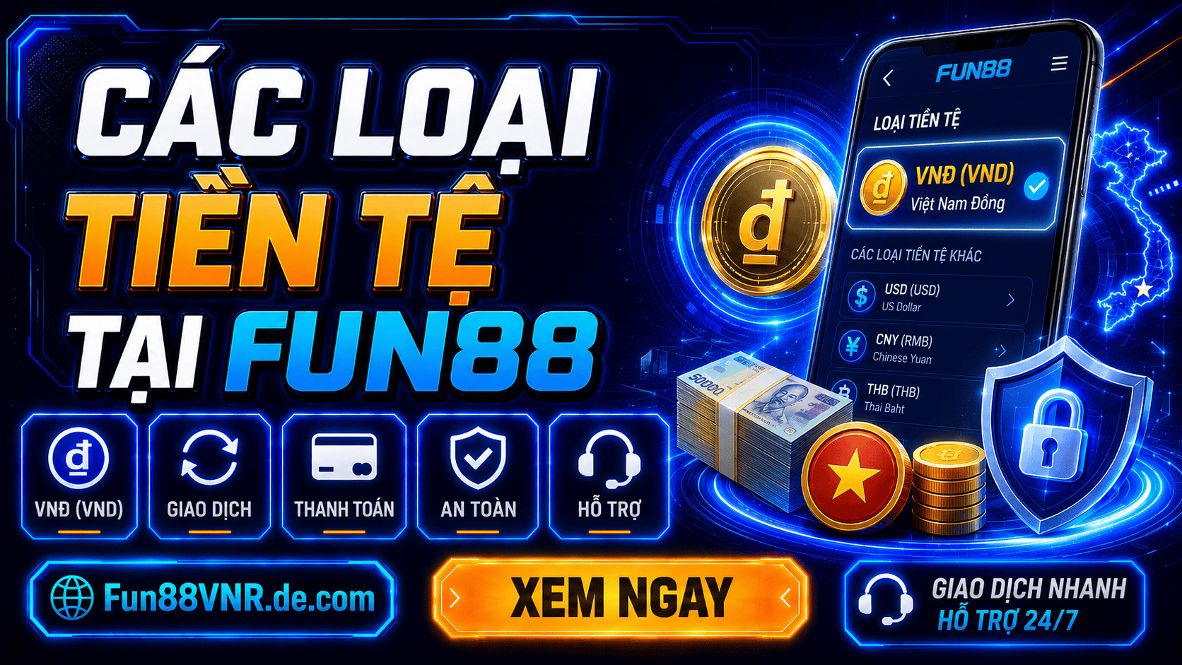 Các loại tiền tệ tại Fun88