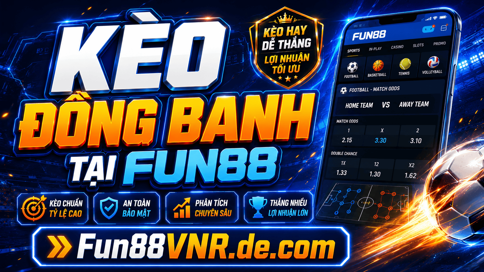 Tham gia kèo đồng banh tại nhà cái Fun88