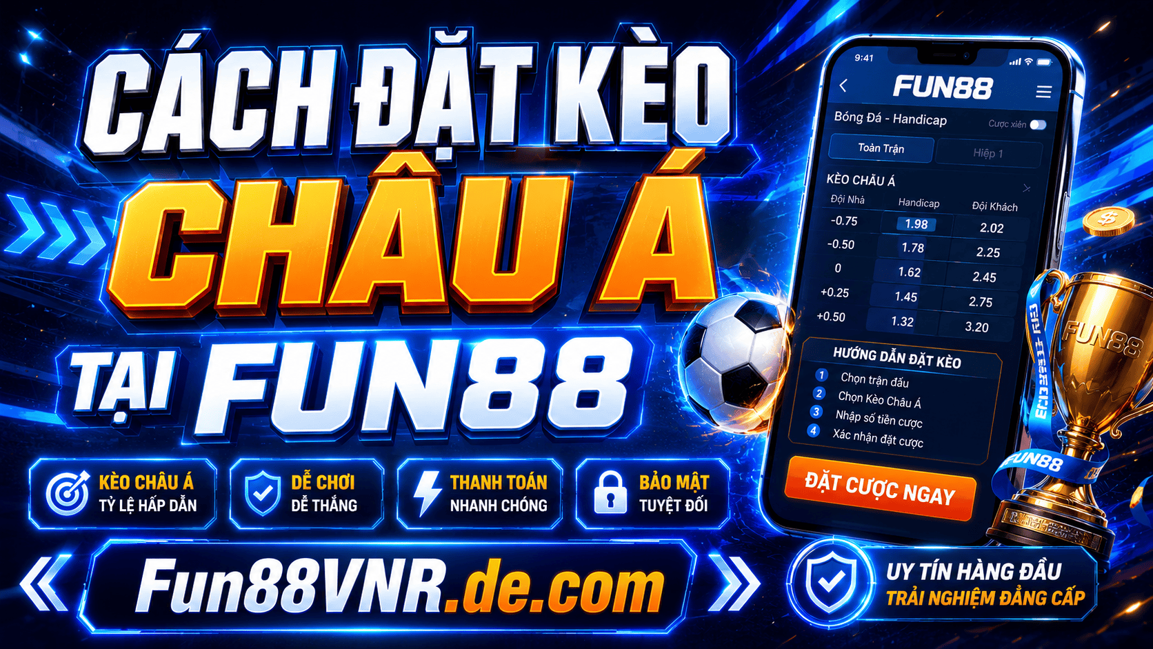 Cách chọn trận và đặt kèo châu Á tại FUN88 Cách chọn trận và đặt kèo châu Á tại FUN88