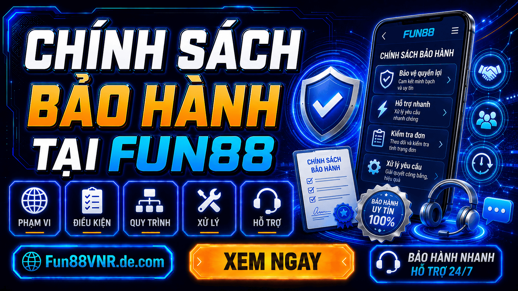 Chính sách bảo hành tại Fun88