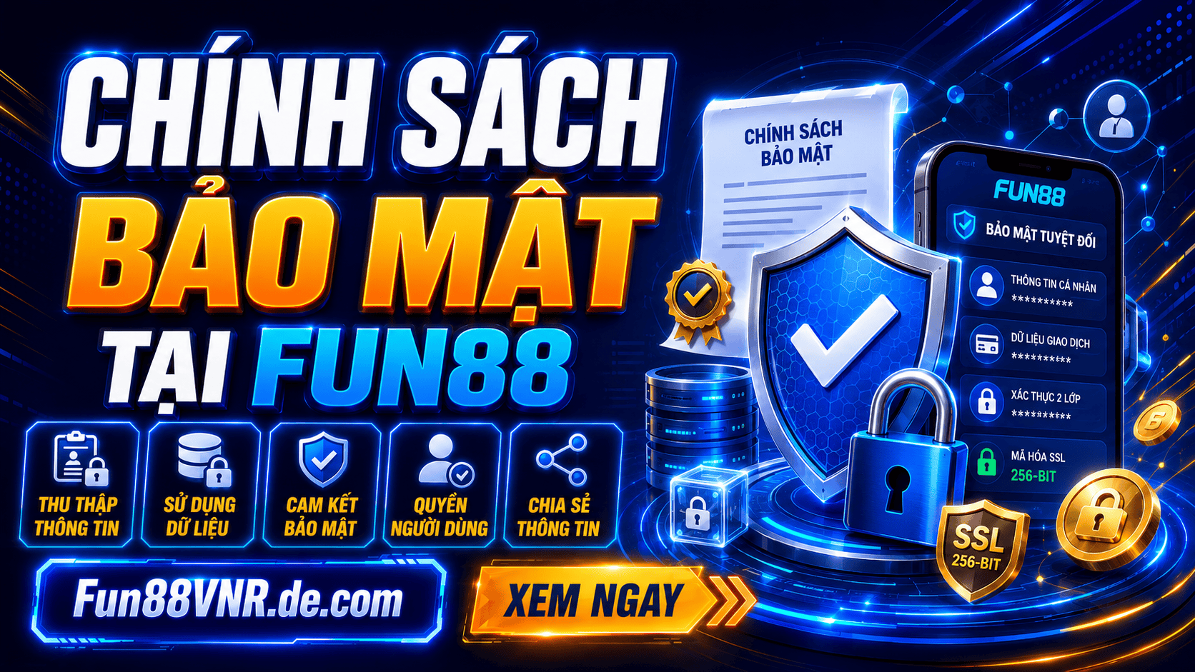 Chính sách bảo mật tại Fun88