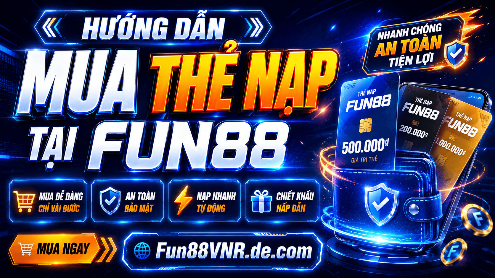 Hướng dẫn mua thẻ nạp tại FUN88 Hướng dẫn mua thẻ nạp tại FUN88