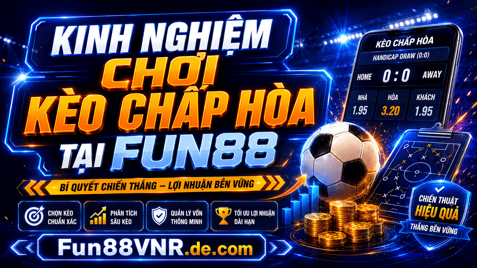 Kinh nghiệm chơi kèo chấp hòa nên dùng Kinh nghiệm chơi kèo chấp hòa nên dùng