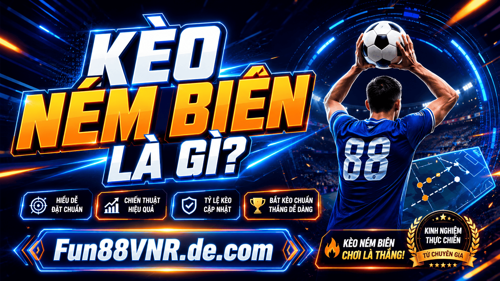Kèo ném biên là gì và cách soi kèo hiệu quả tại FUN88