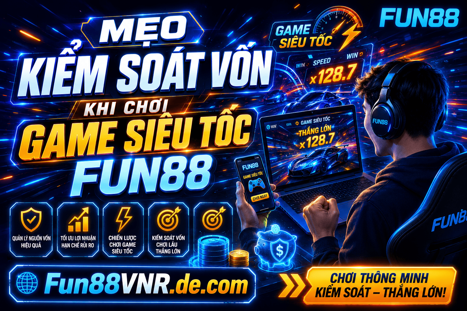 Meo su dung von hieu qua trong game sieu toc Fun88