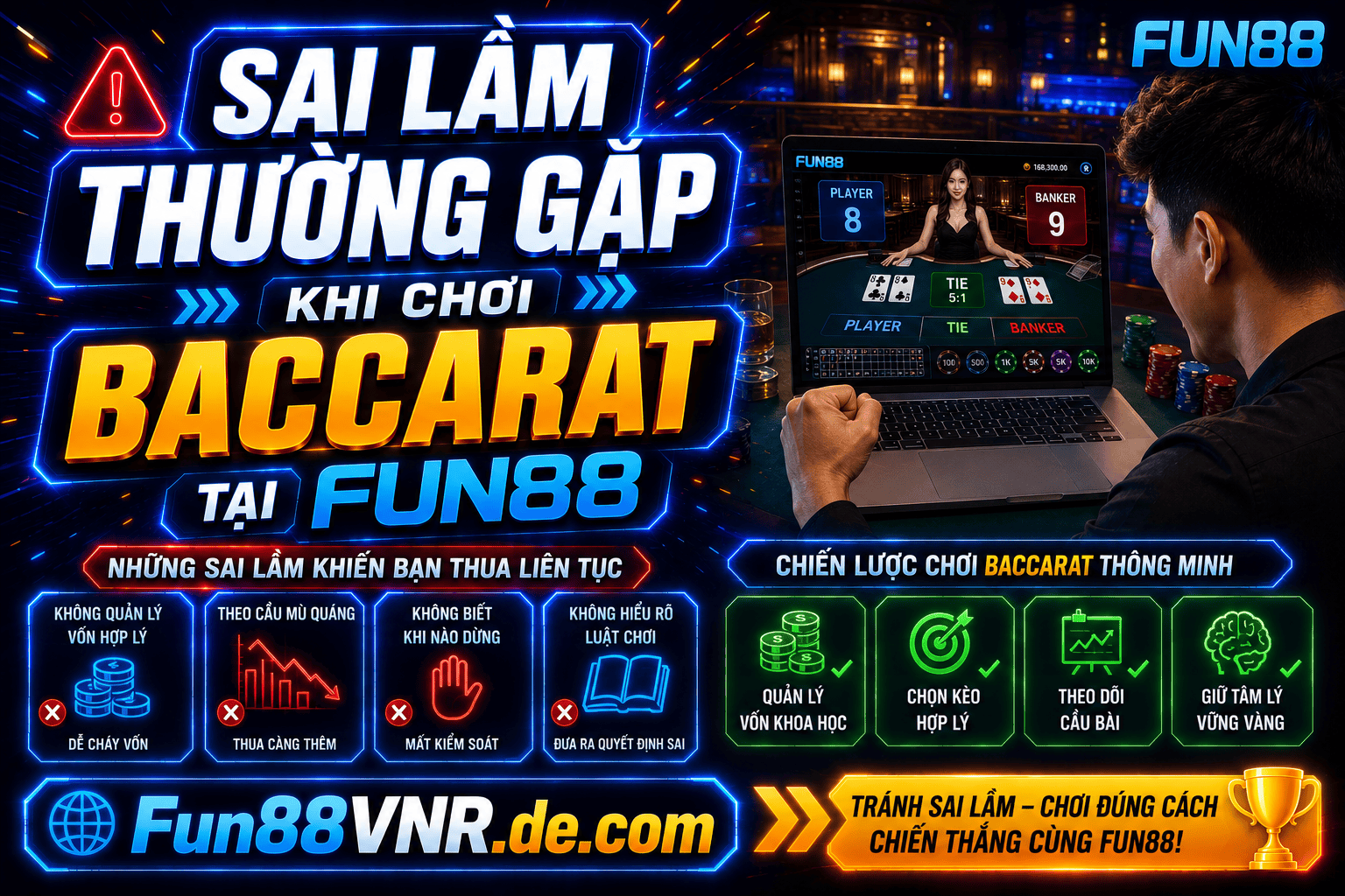 Nhung quyet dinh thieu tinh tao de gay thua lo khi choi Baccarat Fun88