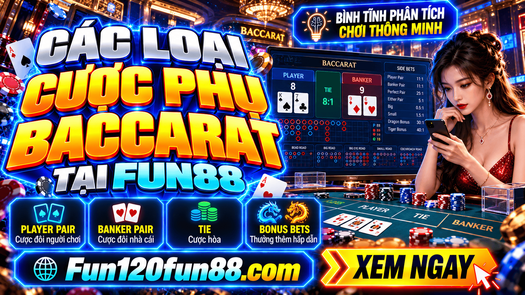 Khám phá các loại cược phụ Baccarat tại Fun88 với mức thưởng đầy bất Ngờ