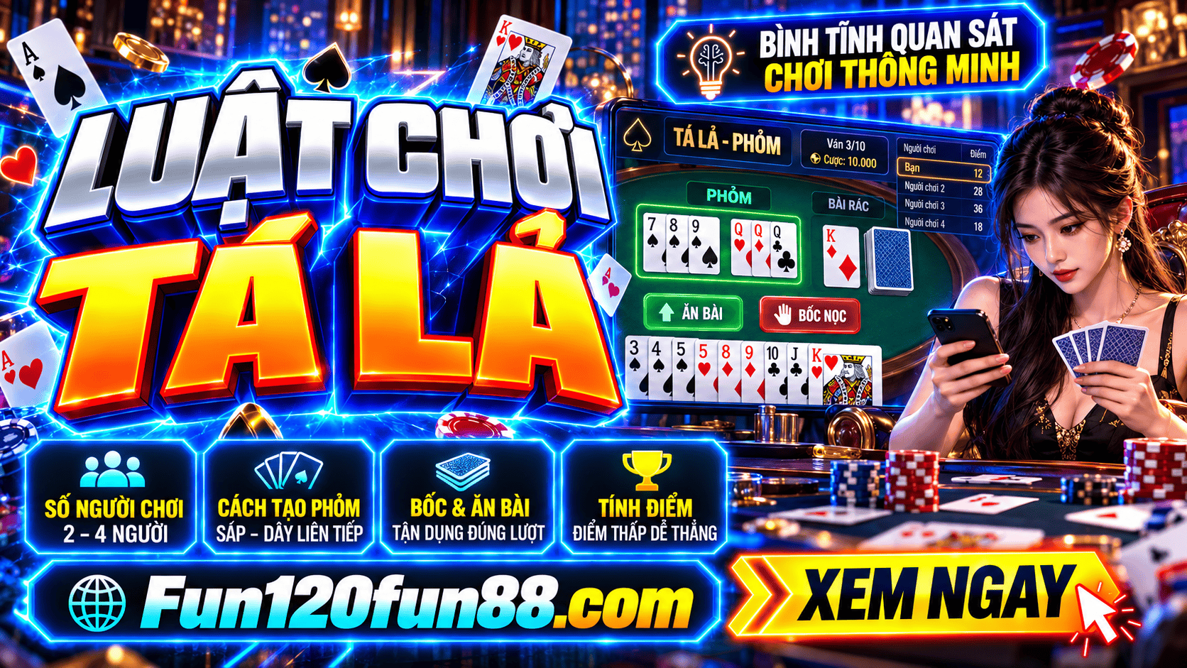 Luật chơi Tá Lả tại Fun88 - Cách đánh, tính điểm và xác định thắng thua