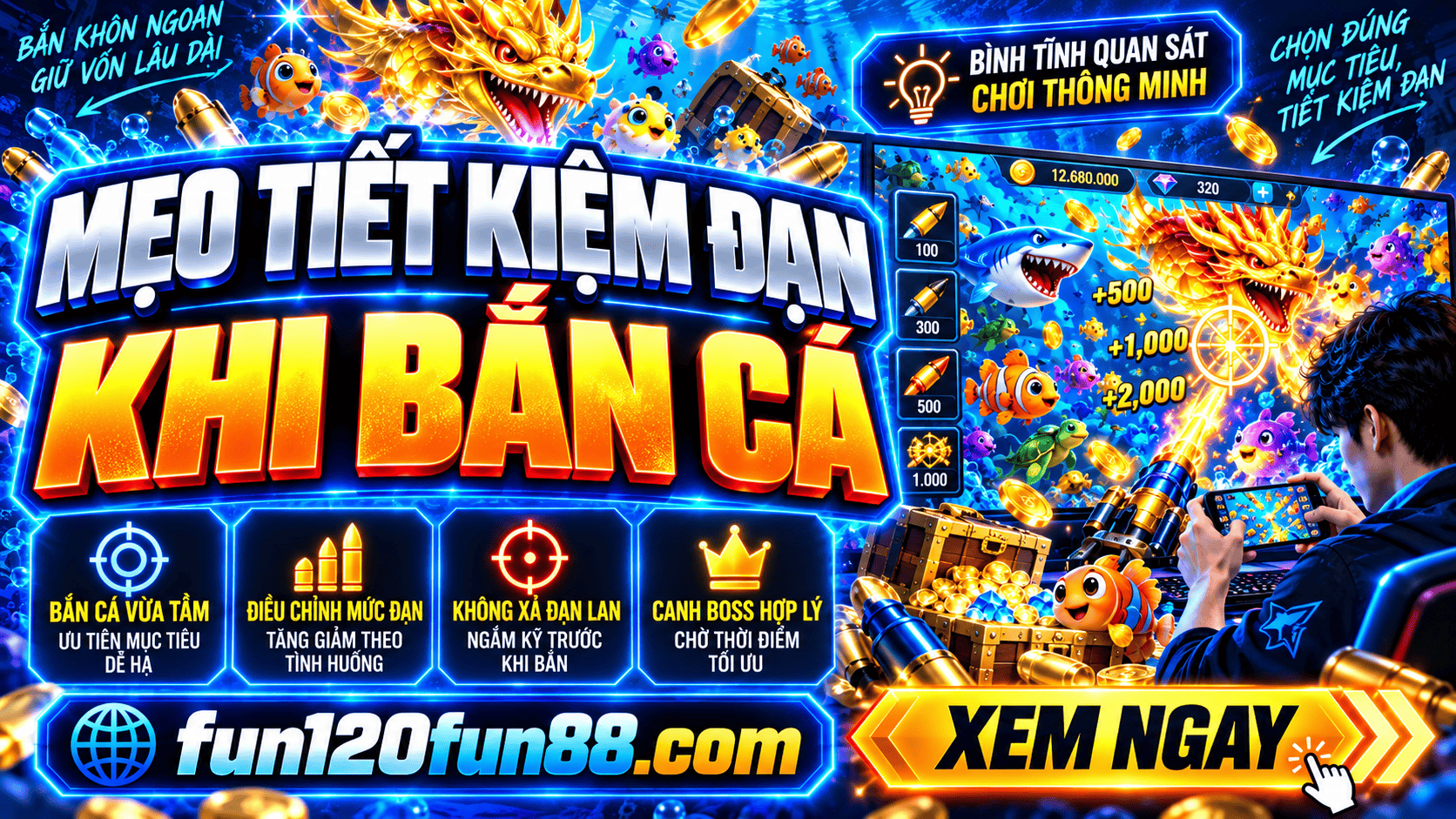 Mẹo tiết kiệm đạn khi bắn cá tại Fun88 giúp chơi lâu mà ít hao vốn