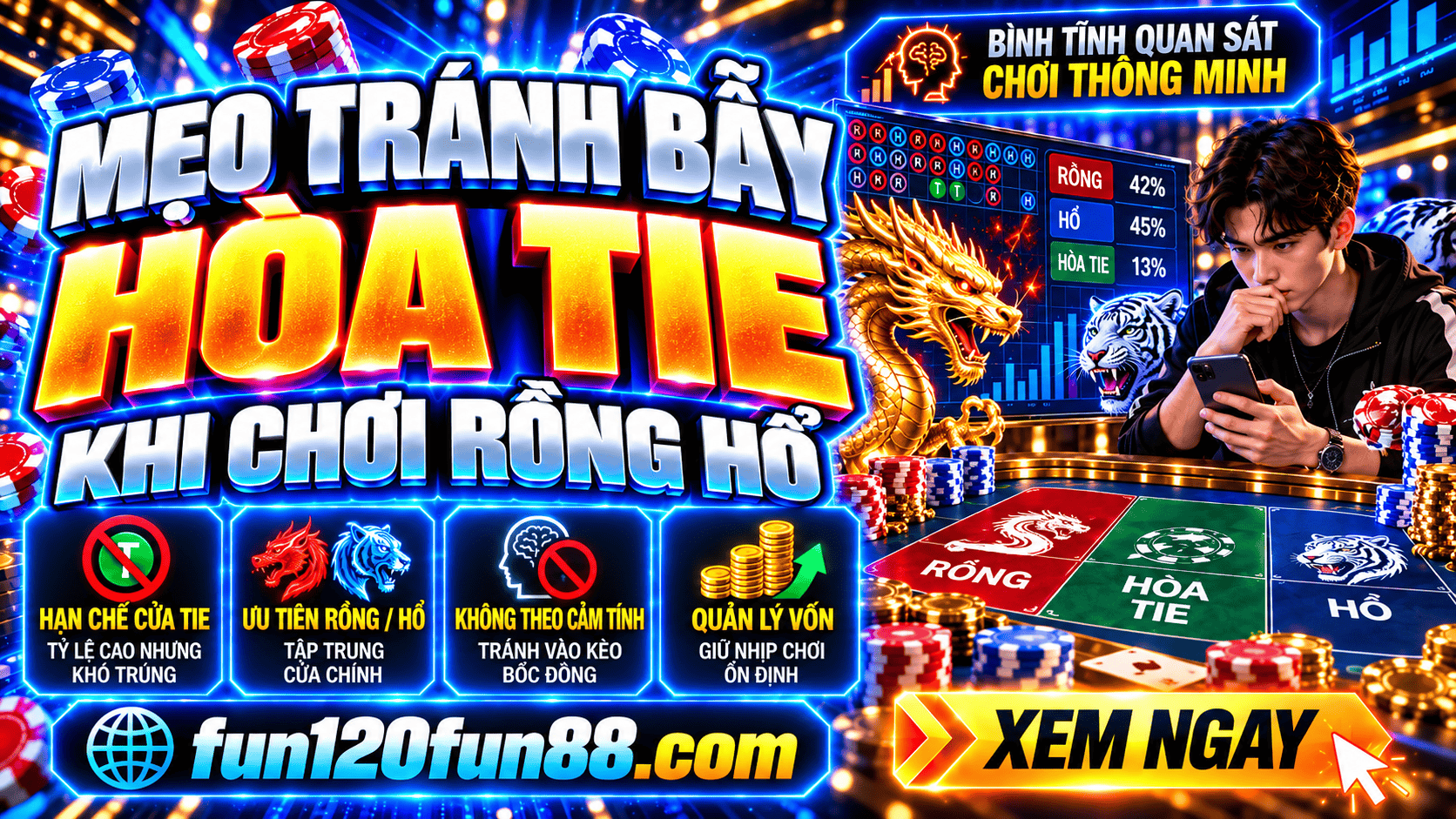Meo tranh bay hoa Tie khi lua chon cua o trong Rong Ho